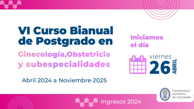 VI° Curso Bianual de postgrado en ginecología, obstetricia y subespecialidades - SOGOTUC